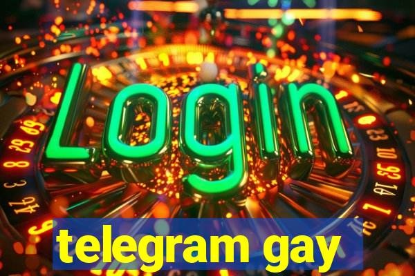 telegram gay